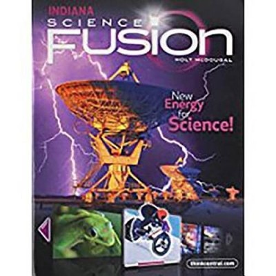 Holt McDougal Science Fusion Indiana: Student Edition Interactive Worktex - GOOD