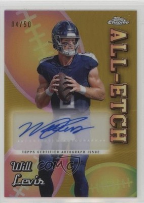 2024 Topps Chrome All-Etch Gold Refractor 4/50 Will Levis #AEA-WL Auto 0q21
