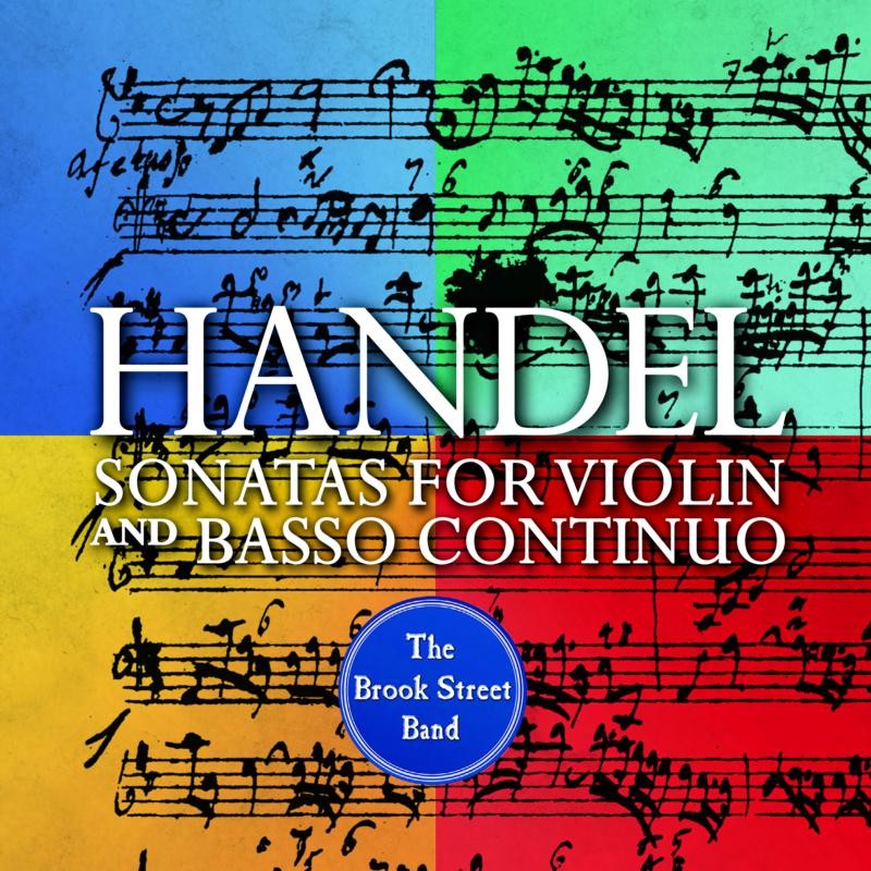 AV2387 Brook Street Band Handel: Sonatas For Violin and Basso Continuo CD AV2387