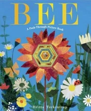 Bee: A Peek-Through Picture Book - Hardcover By Teckentrup, Britta - GOOD
