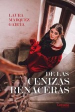 De las cenizas renacerás (Spanish Edit... 9781796869255 by Márquez García, Laura
