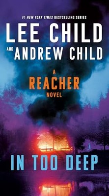 In Too Deep A Reacher Novel Ja - GOOD