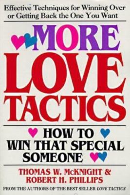More Love Tactics: How to Win that Special Some- 0895295318, McKnight, paperback