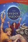 The Keeper's Shadow by Dennis Foon, Margaret Pokiak-Fenton (Hardback, 2006)