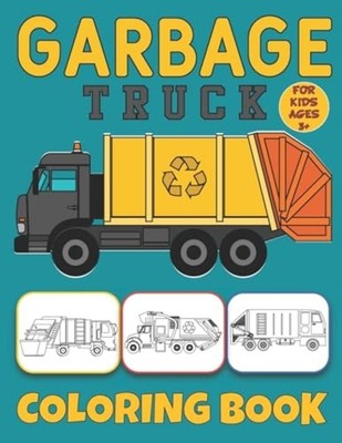 Garbage Truck Coloring Book For Kids Ages 3+ Big Trucks -  NEW Eduactivities P 2