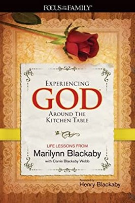 Experiencing God Around the Kitchen Table Paperback