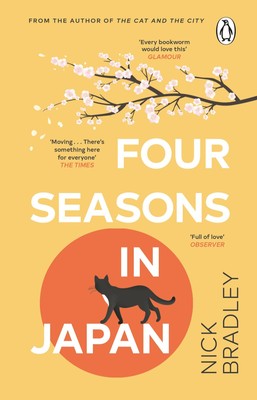 Four Seasons in Japan: A big-hearted book-within-a-book about finding purpos...