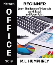 M L Humphrey Microsoft Office 2019 Beginner Paperback
