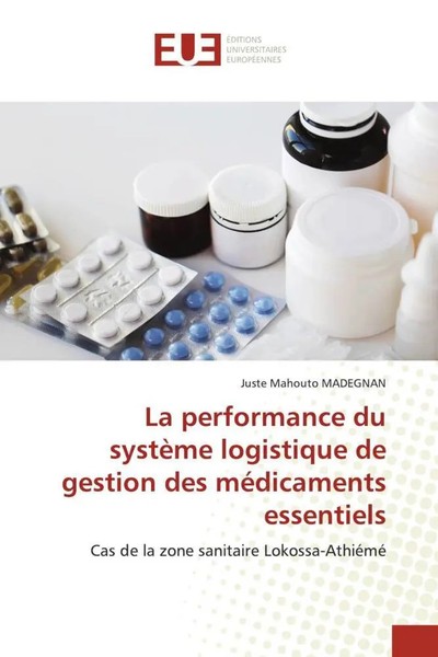 Juste Mahouto Madegnan | La Performance Du SystèMe Logistique De Gestion Des...-image