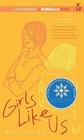Girls Like Us by Gail Giles (CD-Audio, 2015)