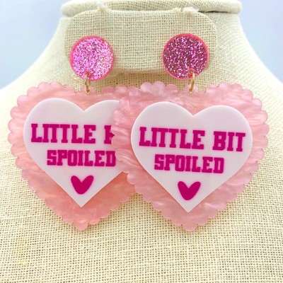 Little Bit Spoiled Heart Shaped Valentine's Day Pink Acrylic Earrings (2x2.5in)