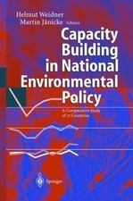 Capacity Building in National Environmental Policy : A Comparative Study of 1...