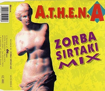 A.T.H.E.N.A. Zorba (Sirtaki Mix) [Maxi-CD]