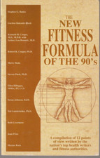 The New Fitness Formula of the 90's A Compilation of 12 Points of View Very Good