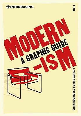 Introducing Modernism: A Graphic Guide by Chris Rodrigues (Paperback, 2010)