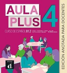Aula Plus 4 Ed. anotada para docentes von Corpas, Jaime | Buch | Zustand gut