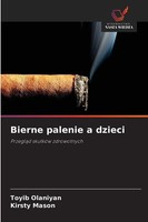 Toyib Olaniyan (U. A.) | Bierne Palenie A Dzieci | Taschenbuch | Polnisch (2025)