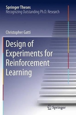 Design of Experiments for Reinforcement Learning - 9783319385518