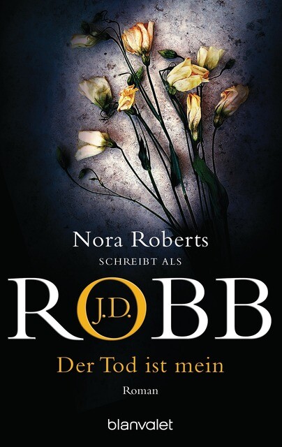 Thumbnail - J. D. Robb Der Tod Ist Mein