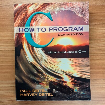 C How to Program: with an intro to C++  by Harvey and Paul Deitel (8th Edition)