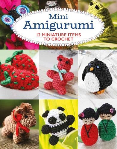 Mini Amigurumi: 12 Miniature Items to Crochet - Image 2