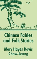 Mary Hayes Davis (U. A.) | Chinese Fables And Folk Stories | Taschenbuch (2003)