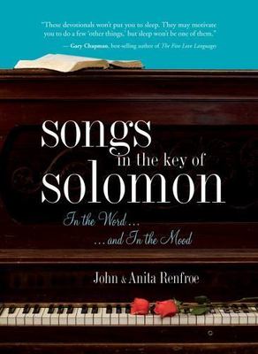 Songs in the Key of Solomon: In the Word and In the Mood - Hardcover - GOOD