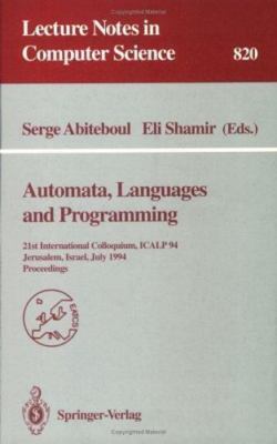 Automata, Languages, and Programming : 21st International Colloquium, Icalp '...