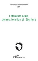 Marie-Rose Abomo-Maurin | LittéRature Orale, Genres, Fonction Et RééCriture