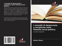 I Concetti Di Democrazia E Socialismo Nella Filosofia Socio-Politica Akpan Buch