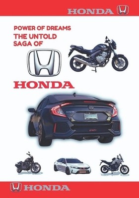 Power of Dreams: The Untold Saga of HONDA by Maximilian Stanger Matis Paperback 