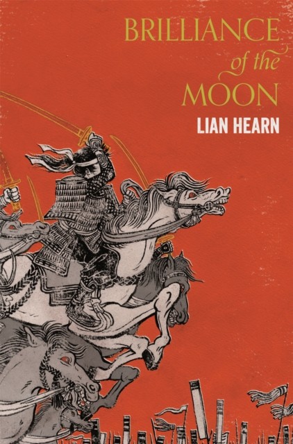 Brilliance of the Moon by Lian Hearn (Paperback Book)