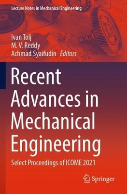 Recent Advances in Mechanical Engineering - 9789811908699