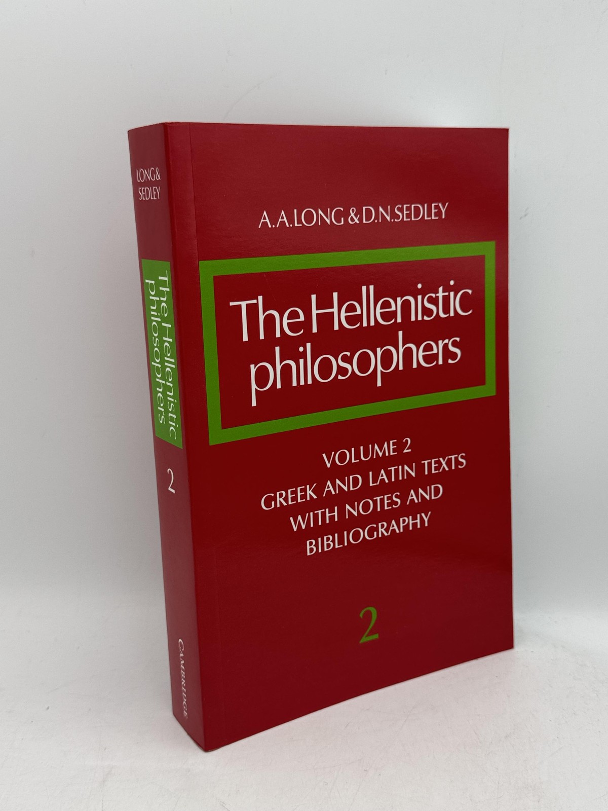 Hellenistic Philosophers Vol 2, Greek and Latin Texts with Notes