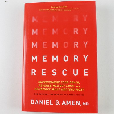 Memory Rescue Supercharge Your Brain Daniel G. Amen 2017 Hardcover