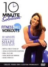 10 Minute Solution: Fitness Ball Workouts