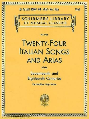 24 Italian Songs & Arias - Medium High Voice (Paperback)