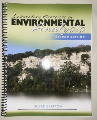 Laboratory Exercises in Environmental Analysis by Susan Bratton Spiral Textbook