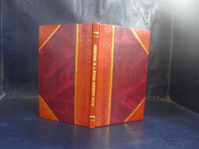 Description Of A Wooden Suspension Bridge 1852 By Ammi White [Leather Bound]
