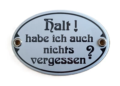 ELINA EMAIL SCHILDER Halt! Habe ich auch nichts...? Türschild Emailschild 10,5 x 7 cm; Nr. 1207