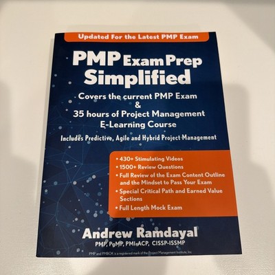 PMP Exam Prep Simplified: Covers the current PMP Exam Andrew Ramdayal book 2023