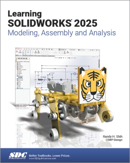 Learning SOLIDWORKS 2025 by Randy H. Shih PAPERBACK 9781630577100