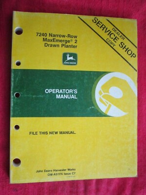 JOHN DEERE 7240 NARROW-ROW MAXEMERGE 2 DRAWN PLANTER OPERATOR'S MANUAL OMA51176
