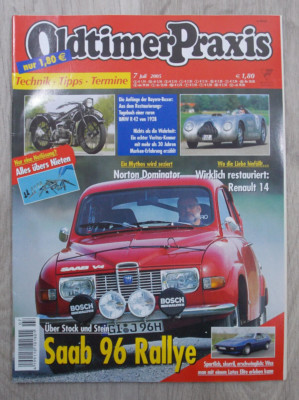 Oldtimer Praxis Juli 2005 7/2005 Saab 99 Rallye Lotus Elite Norton Dominator R42