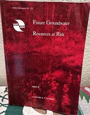 J Soveri / Future Groundwater Resources at Risk Proceedings 1st Edition