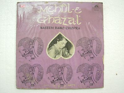 Naseem Bano Chopra  Mehfil E Ghazal  1971 Rare LP Record India Hindi Ghazal VG+