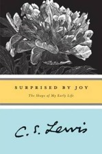 Surprised by Joy: The Shape of My Early Life - Paperback - VERY GOOD