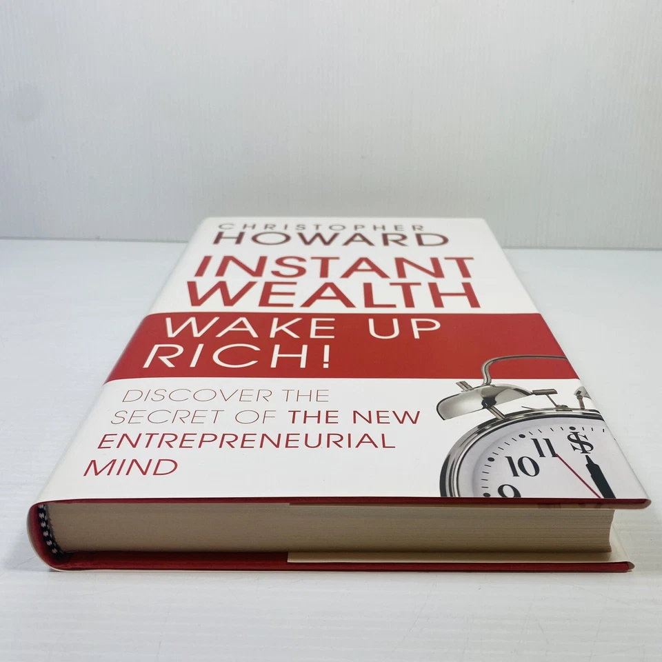 Instant Wealth Wake Up Rich! by Christopher Howard Hardcover 2010 Finance Money - Image 4 of 4