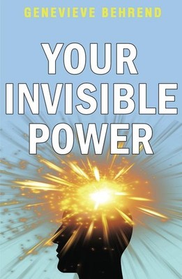 Your Invisible Power   Genevieve Behrend, Paperback, Brand New