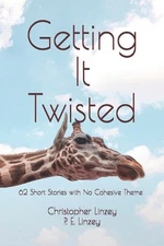 Getting It Twisted by P.E. Linzey Paperback Book